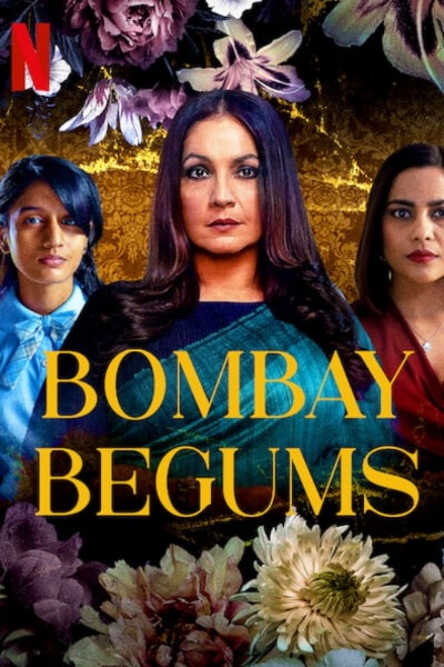 Bombay Begums&nbsp;- Season 1 [Sub: Eng]