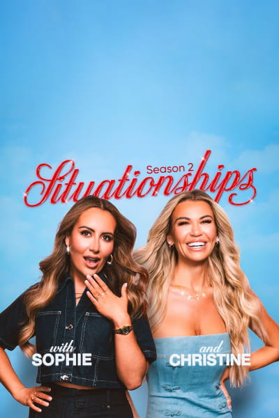 Situationships with Sophie and Christine - Season 2
