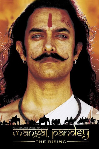 Mangal Pandey The Rising